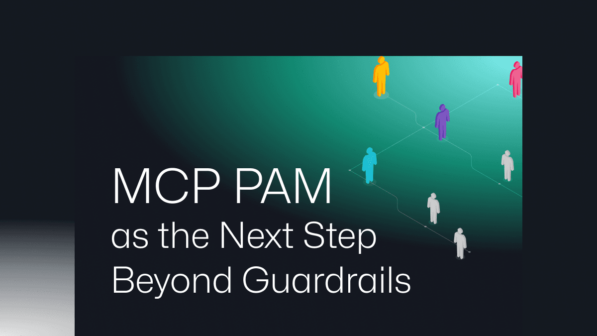 AIアクセス制御の大転換:Guardrailsを越えてMCP-PAMへ！