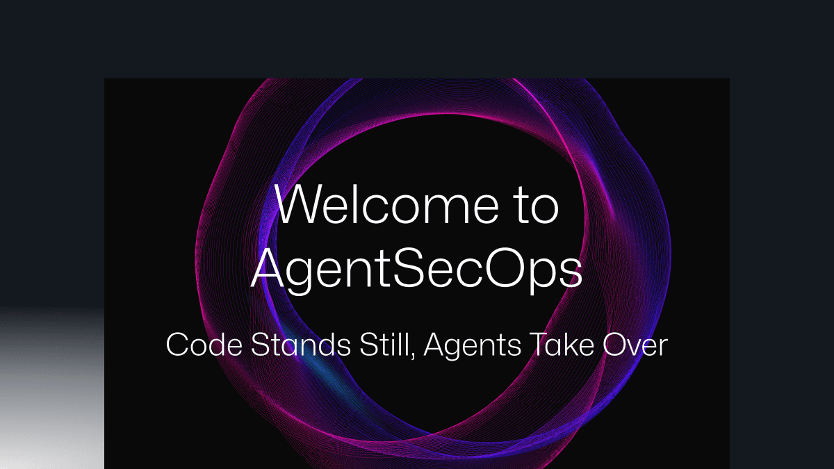 コードは止まり、エージェントが動く – AgentSecOpsの時代へ