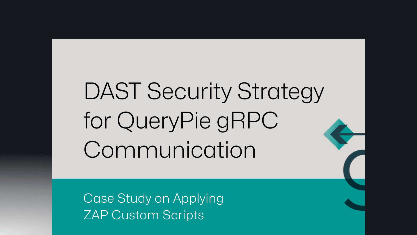 QueryPie gRPC DAST セキュリティ: ZAP カスタムスクリプトの例